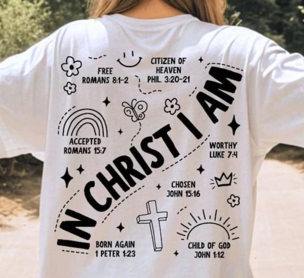 In Christ I am tee