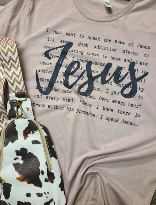 I speak Jesus tee