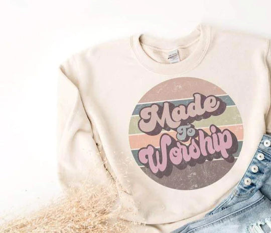 Made to worship sweatshirt