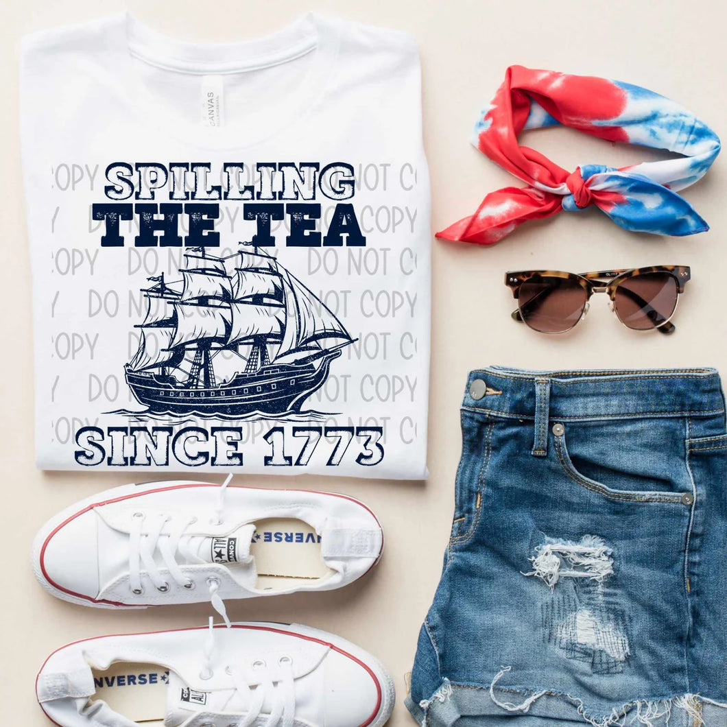 Spilling the tea since 1773 tee