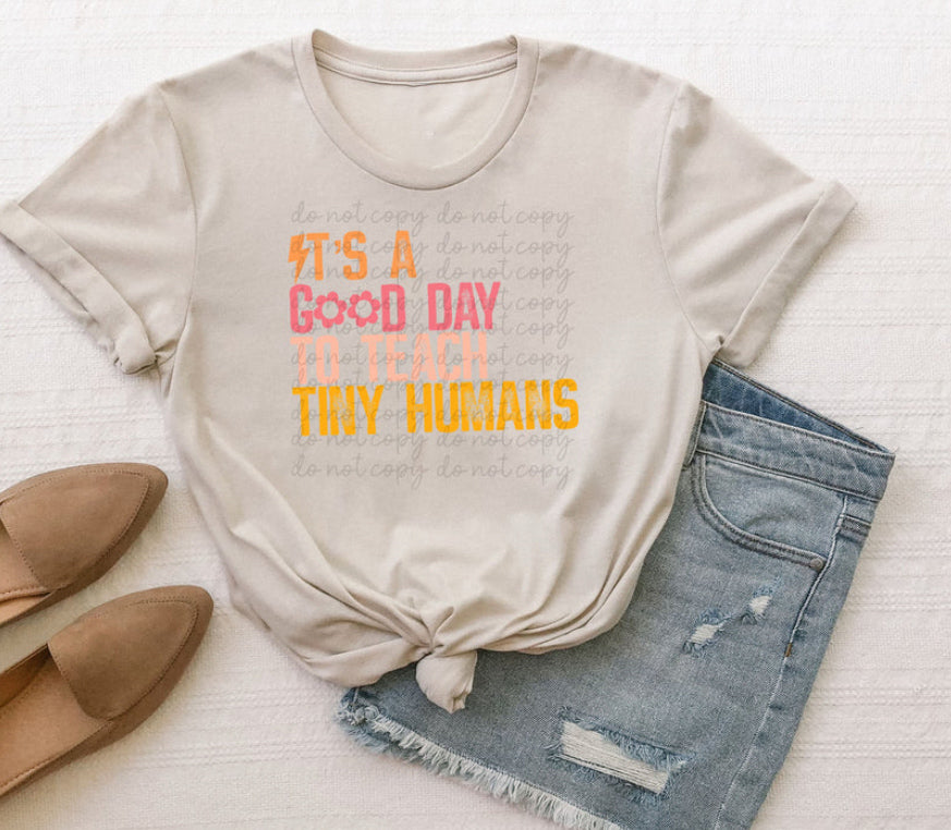 It’s a good day to teach tiny humans tee