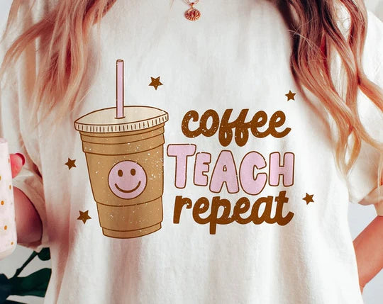 Coffee teach repeat tee