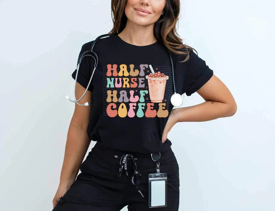 Half nurse half coffee tee